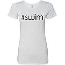 #Swim Ladies Tri Blend Tee