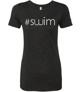 #Swim Ladies Tri Blend Tee